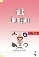 Halk Inanislari El Kitabi Cover Halk Inanislari El Kitabi
