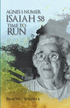 Agnes I. Numer - Isaiah 58 - Time to Run - Numer, Agnes I.