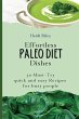 Effortless Paleo Diet Dishes - Bild 1