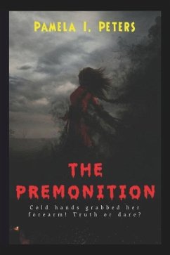 The Premonition - Peters, Pamela I.