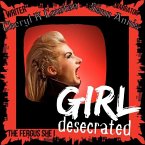 Girl Desecrated Lib/E: Vampires, Asylums and Highlanders 1984