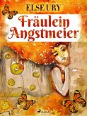 Fräulein Angstmeier (eBook, ePUB)