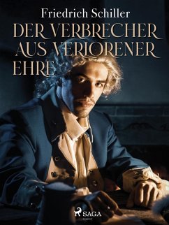 Der Verbrecher aus verlorener Ehre (eBook, ePUB) - Schiller, Friedrich