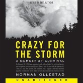 Crazy for the Storm Lib/E: A Memoir of Survival