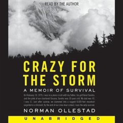 Crazy for the Storm Lib/E: A Memoir of Survival - Ollestad, Norman