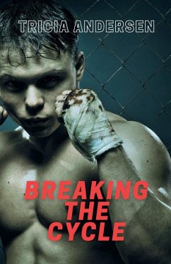 Breaking the Cycle - Andersen, Tricia