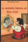 La Véritable Histoire du Père Noël