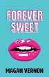 Forever Sweet - Bild 1