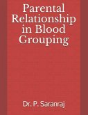 Parental Relationship in Blood Grouping