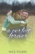 A Perfect Forever - Bild 1