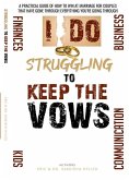 Struggling To Keep The Vows E-Book (eBook, ePUB) Struggling To Keep The Vows E-Book (eBook, ePUB)