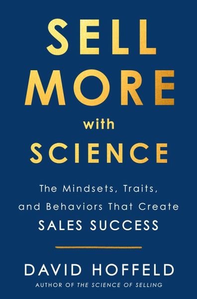 Sell More with Science (eBook, ePUB)