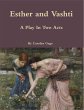 Esther and Vashti: A Play In Two Acts... - Bild 1