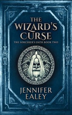 The Wizard's Curse - Ealey, Jennifer