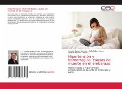 Hipertensión y hemorragias, causas de muerte en el embarazo - Zapata González, Yanicela;Collazo Nunez, Dalia;Messana Fulgueira, Lissette