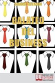 Galateo del Business: Come Creare un'Immagine Professionale di Successo e Stile nelle Relazioni d'Affari