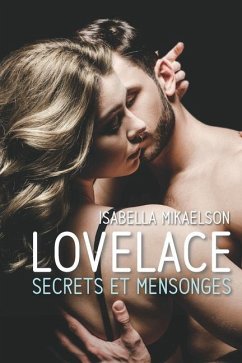 Lovelace, Secrets et Mensonges - Mikaelson, Isabella