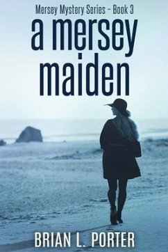 A Mersey Maiden - Porter, Brian L