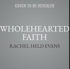 Wholehearted Faith Lib/E