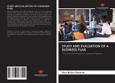 STUDY AND EVALUATION OF A BUSINESS PLAN