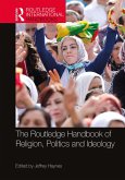 The Routledge Handbook of Religion, Politics and Ideology (eBook, ePUB)