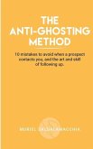 The Anti-Ghosting Method: 10 mistakes to avoid making when a prospect contacts you