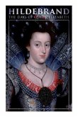 Hildebrand: The Days of Queen Elizabeth: A Historical Romance