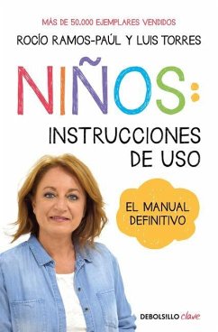 Niños: Instrucciones de Uso: Manual Definitivo / Children: Operating Manual - Ramos Paul, Rocio