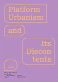 Platform Urbanism and Its Discontents