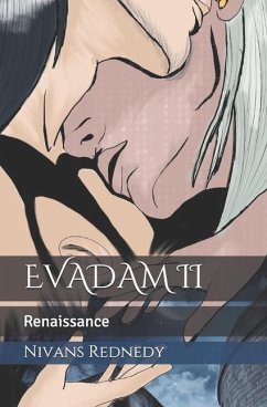 Evadam II: Renaissance - Rednedy, Nivans