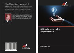 5 Fianchi scuri delle organizzazioni - Nafei, Wageeh