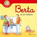 Berta Va Al Médico / Berta Goes to the Doctors Office
