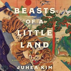 Beasts of a Little Land Lib/E - Kim, Juhea