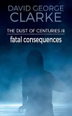 Fatal Consequences