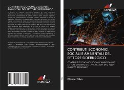 CONTRIBUTI ECONOMICI, SOCIALI E AMBIENTALI DEL SETTORE SIDERURGICO - Silva, Glauber