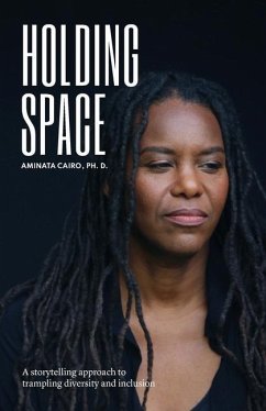 Holding Space: A Storytelling Approach to Trampling Diversity and Inclusion - Cairo, Aminata