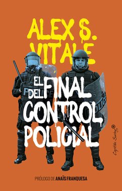 El final del control policial (eBook, ePUB) - Vitale, Alex S.