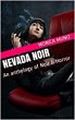 Nevada Noir An Anthology of Noir &... - Bild 1