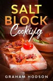 Salt Block Cooking (eBook, ePUB)
