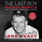 The Last Boy Lib/E: Mickey Mantle and the End of America's Childhood