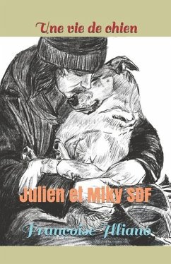 Une vie de chien - Illiano, Françoise