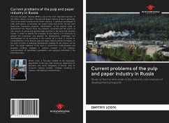 Current problems of the pulp and paper industry in Russia - Losyk, Dmytryi
