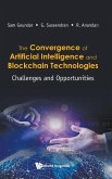 CONVERGENCE OF AI & BLOCKCHAIN TECHNOLOGIES, THE
