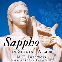 Sappho in Shining Armor - Bellinger, M. E.