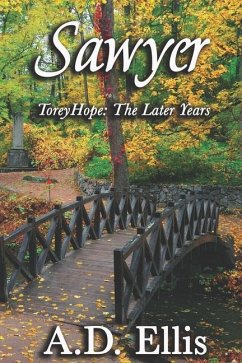 Sawyer: Torey Hope: The Later Years - Ellis, A. D.