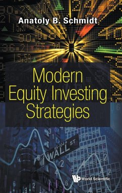 MODERN EQUITY INVESTING STRATEGIES - Anatoly B Schmidt