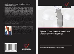 Spo¿eczno¿¿ mi¿dzynarodowa w grze politycznej Togo - Bakoussam, Rodolphe Assataclouli