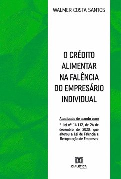O crédito alimentar na falência do empresário individual (eBook, ePUB) Cover O crédito alimentar na falência do empresário individual (eBook, ePUB)