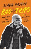 Bad Trips (eBook, ePUB)