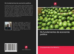 Os fundamentos da economia política - Malachy, Chukwuemeka Eze